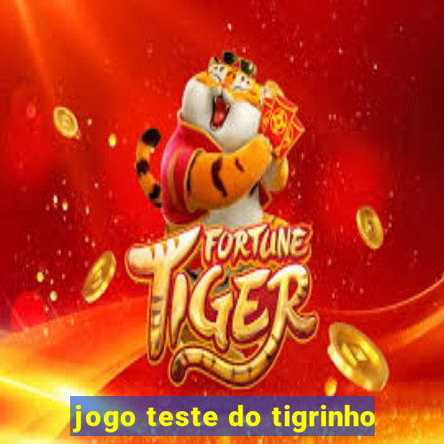 jogo teste do tigrinho